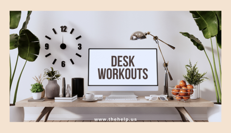 Five Discreet Desk Workouts For The Office Worker – The Help